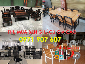 thu mua bàn ghế cũ giá cao